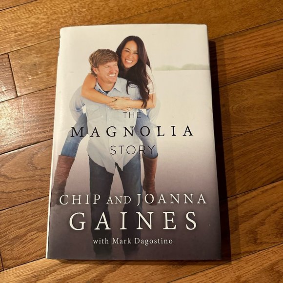 Other - The Magnolia Story by Chip and Joanna Gaines